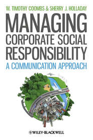 Managing Corporate Social Responsibility. A Communication Approach