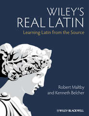 Wiley\'s Real Latin. Learning Latin from the Source