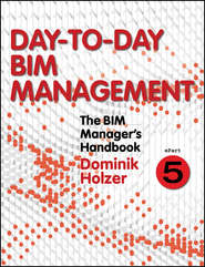The BIM Manager\'s Handbook, Part 5
