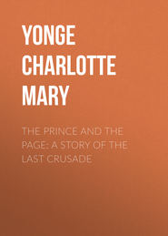 The Prince and the Page: A Story of the Last Crusade