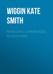 Penelope\'s Experiences in Scotland