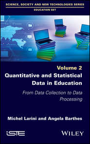 Quantitative and Statistical Data in Education. From Data Collection to Data Processing