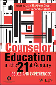 Counselor Education in the 21st Century. Issues and Experiences