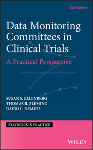 Data Monitoring Committees in Clinical Trials. A Practical Perspective