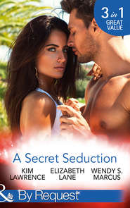 A Secret Seduction: A Secret Until Now \/ A Sinful Seduction \/ Secrets of a Shy Socialite