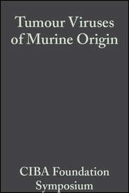 Tumour Viruses of Murine Origin