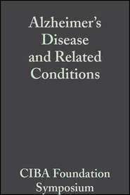 Alzheimer\'s Disease and Related Conditions