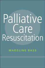 Palliative Care Resuscitation