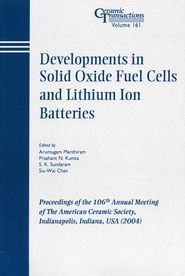 Developments in Solid Oxide Fuel Cells and Lithium Iron Batteries