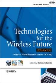 Technologies for the Wireless Future