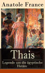 Thais - Legende um die ägyptische Hetäre