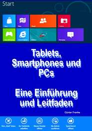 \"Tablets, Smartphones und PCs – Eine Einführung und Leitfaden\"