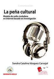 La Peña Cultural: modelo de radio ciudadana en Internet basado en investigación