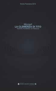 \"La clemenza di Tito\" di Wolfgang Amadeus Mozart al Teatro romano di Fiesole