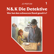 N&K Die Detektive, Folge 1: Wer hat den schwarzen Hund geseh\'n?
