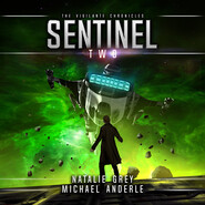 Sentinel - The Vigilante Chronicles, Book 2 (Unabridged)