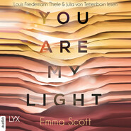 You Are My Light - Die Novella zu \"The Light in Us\" - Light-In-Us-Reihe 1.5 (Ungekürzt)