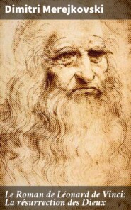 Le Roman de Léonard de Vinci: La résurrection des Dieux