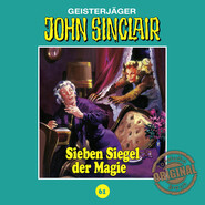 John Sinclair, Tonstudio Braun, Folge 61: Sieben Siegel der Magie. Teil 1 von 3