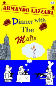 Dinner With The Mafia