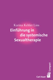 Einführung in die systemische Sexualtherapie