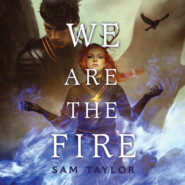 We Are the Fire (Unabridged)
