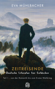 Zeitreisende - Deutsche Literatur für Entdecker