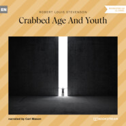 Crabbed Age and Youth (Unabridged)