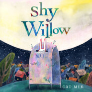 Shy Willow (Unabridged)