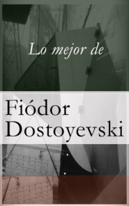 Lo mejor de Dostoyevski