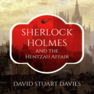 Sherlock Holmes and the Hentzau Affair (Unabridged)