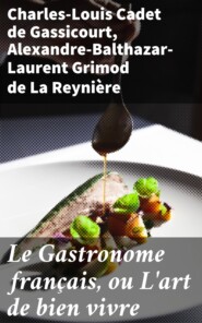 Le Gastronome français, ou L\'art de bien vivre