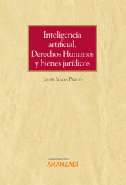 Inteligencia artificial, Derechos Humanos y bienes jurídicos