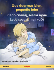 Que duermas bien, pequeño lobo – Лепо спавај, мали вуче \/ Lepo spavaj, mali vuče (español – serbio)