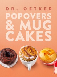 Pop Overs & Mug Cakes