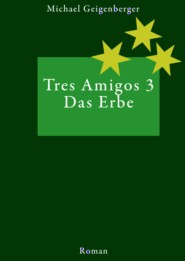 Tres Amigos 3