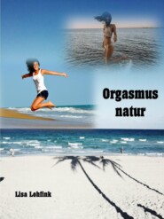 Orgasmus natur