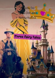 Three fairy tales