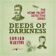 Deeds of Darkness - The Home Front Detective Series, book 4 (Unabridged)