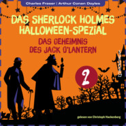 Das Geheimnis des Jack O\'Lantern - Das Sherlock Holmes Halloween-Spezial, Tag 2 (Ungekürzt)