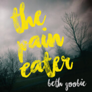 The Pain Eater (Unabridged)