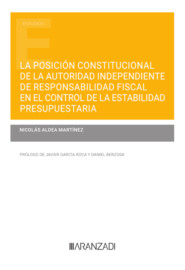 La posición constitucional de la Autoridad Independiente de Responsabilidad Fiscal en el control de la estabilidad presupuestaria