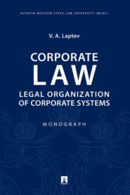 Corporate Law: Legal Organization of Corporate Systems