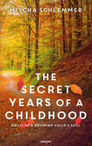 The secret years of a childhood