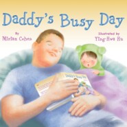 Daddy\'s Busy Day (Unabridged)
