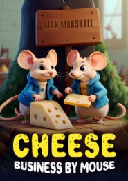 Cheese business by mouse