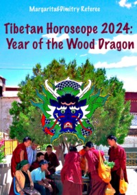 69848212 [Dimitry Referee, Margarita Referee, Dimitry Referee, Margarita Referee] Tibetan Horoscope 2024: Year of the Wood Dragon