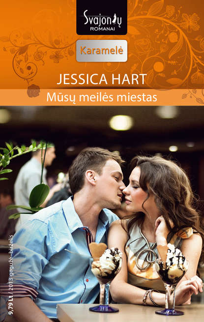 Jessica Hart - Mūsų meilės miestas