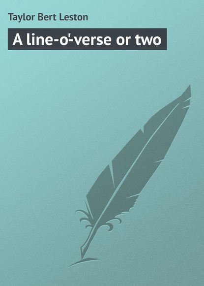 A line-o'-verse or two