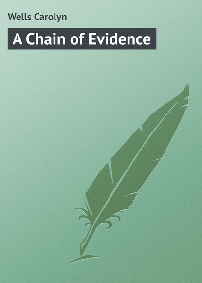 Wells Carolyn — A Chain of Evidence